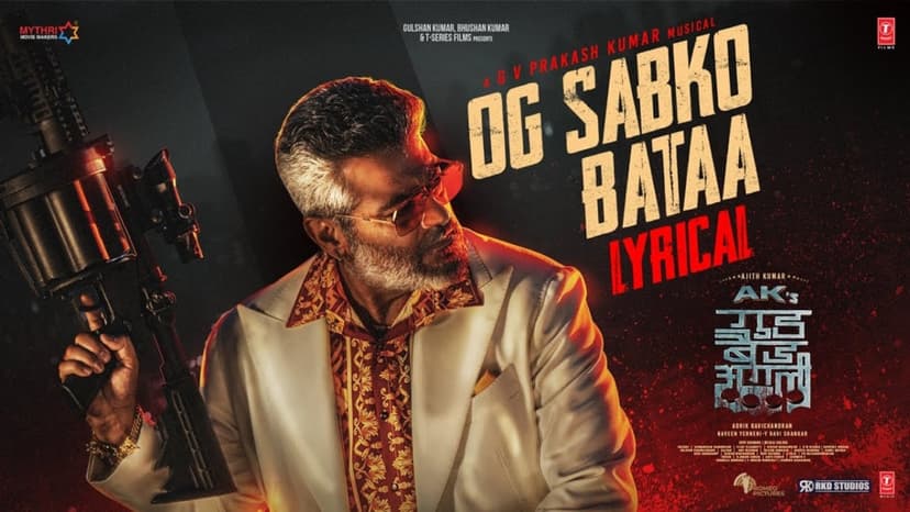 OG Sabko Bataa I Good Bad Ugly